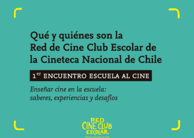 Qué y quiénes son la Red Cine Club Escolar del Programa Escuela al Cine