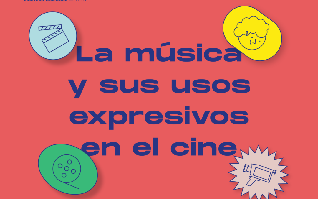 17 – La música y sus usos expresivos en el cine