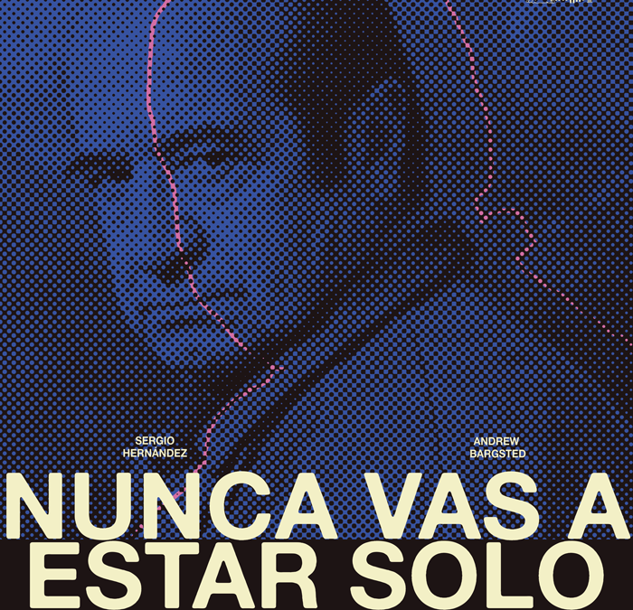 Nunca vas a estar solo