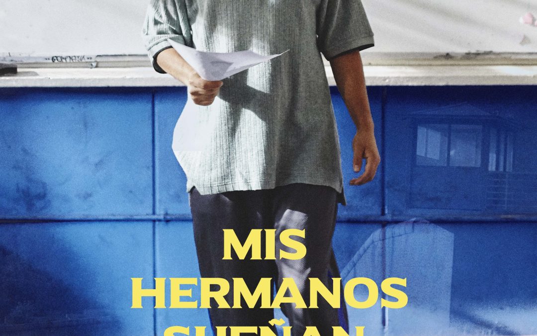 Mis hermanos sueñan despiertos