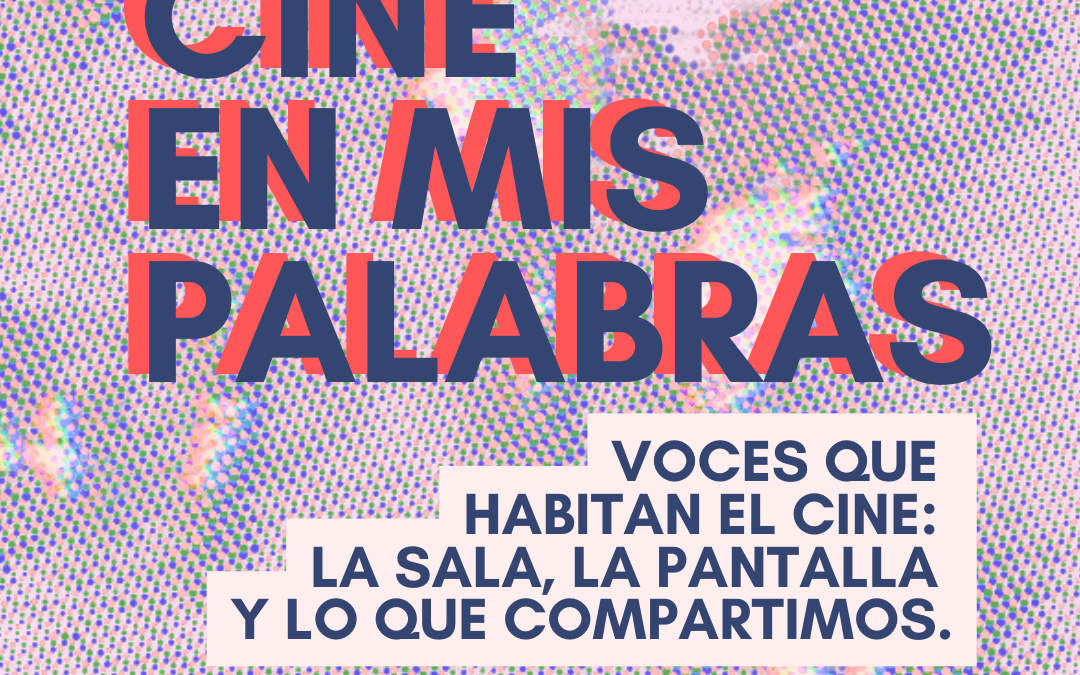Cine en mis palabras